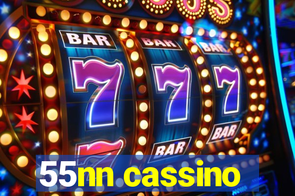 55nn cassino